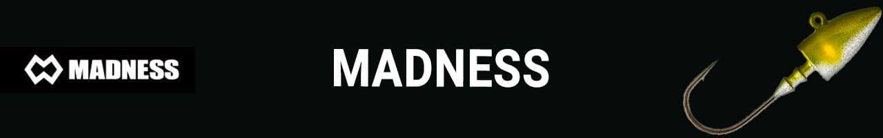 Madness