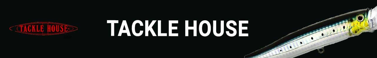 Tackle House