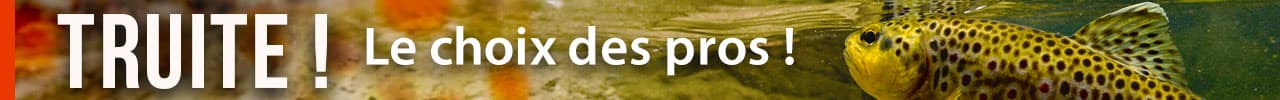 Equipez vous pour la pêche à la Truite