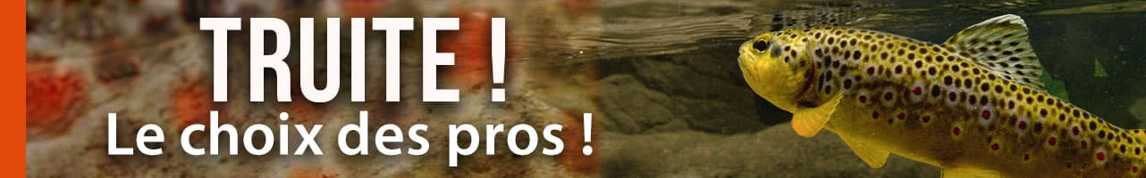 Equipez vous pour la pêche à la Truite